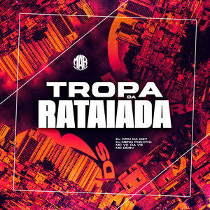 Tropa da Rataiada (Explicit)
