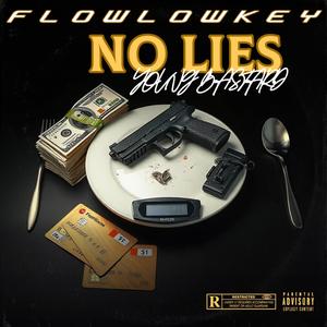 No lies (Explicit)
