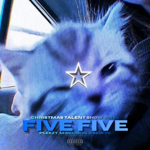 Five Five (feat. M3nxhkin & Seikyo) (Explicit)