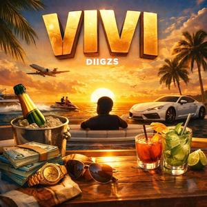 VIVI (feat. DIIGZS) (Explicit)