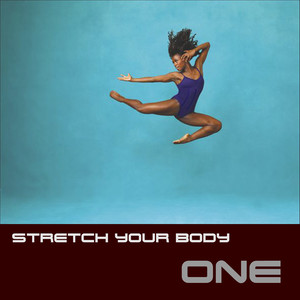 Stretch Your Body - ONE