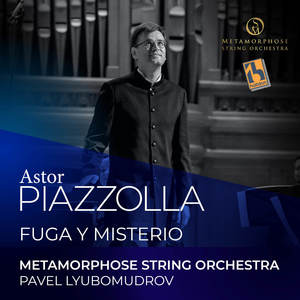 Piazzolla - Fuga y Misterio (Arr. for Piano & String Orchestra)