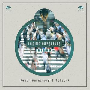 Losing Ourselves(feat. Purgatory)