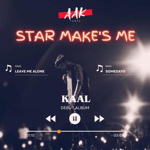 STAR MAKE'S ME (Explicit)