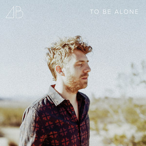 To Be Alone