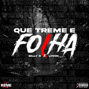 QUE TREME E FOLHA