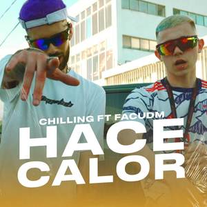 Hace Calor (Explicit)