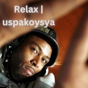 Relax | uspakoysya (feat. Black Rob) [Explicit]