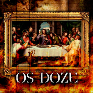 Os Doze' (Explicit)