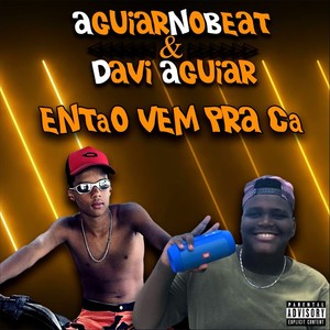 Então Vem pra Cá