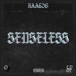 Senseless (Explicit)