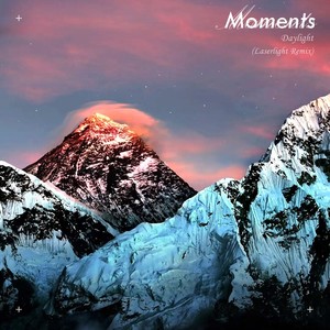 Moments (Laserlight Remix)