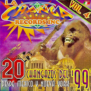 20 Changazos Del '99 Desde Mexico Y Nueva York, Vol. 4