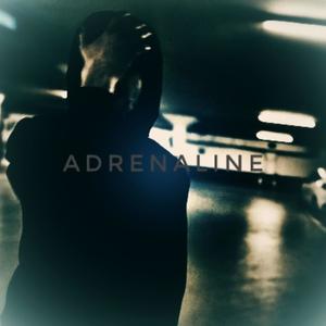 Adrenaline (Explicit)