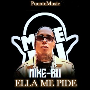 ELLA ME PIDE (Explicit)