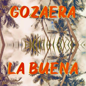 LA BUENA