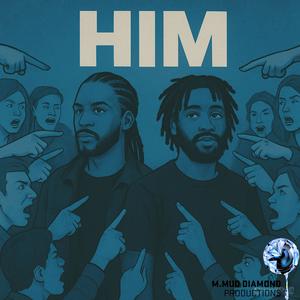 H.I.M (feat. Squeecky tha beast) (Explicit)