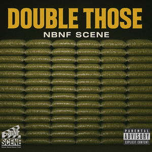 Double Those (Explicit)