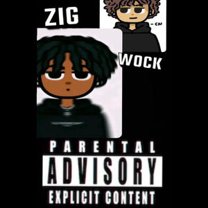 CrashKidZig-Arp (feat. Wockbaby & Gloxxky) (Explicit)