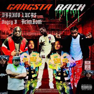 Gangsta Back (feat. Heimgotti & Bugsy B) (Explicit)