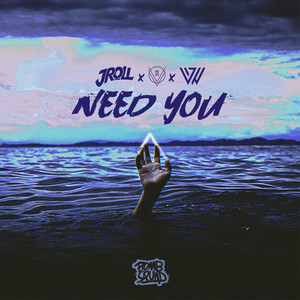 Need You