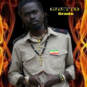 Ghetto Grade