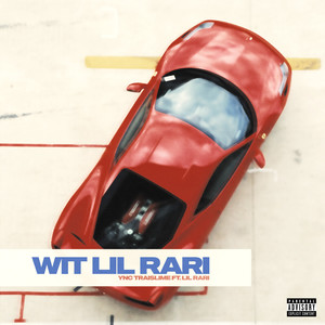 Wit Lil Rari (feat. Lil Rari) (Explicit)