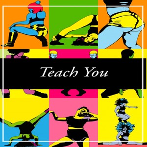 Teach You