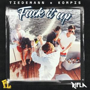 Tiedemann - **** It Up (FL)