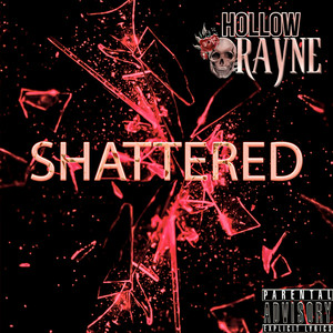 Shattered (Explicit)