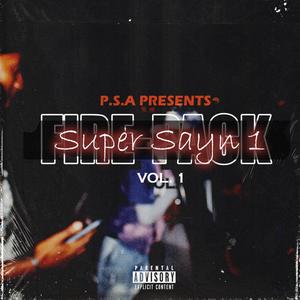 Super Sayn 1 (feat. P.S.A Entertainment)