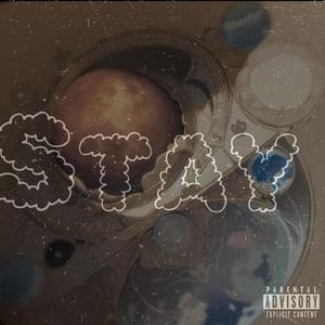 Stay (Explicit)