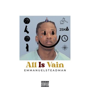 All Is Vain (Explicit)