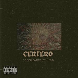 Certero (feat. N.T.O) (Explicit)