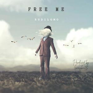 FREE ME