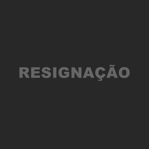 Resignação