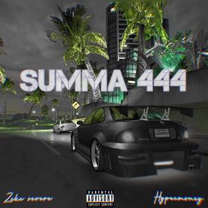 SUMMA 444 (feat. Hypecmoney) [Explicit]