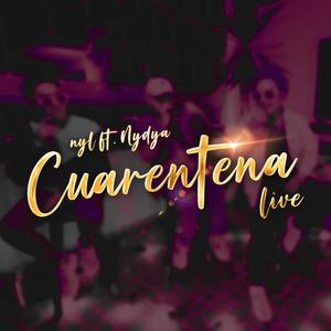 Cuarentena (feat. nydya) [Live Version] [Explicit]