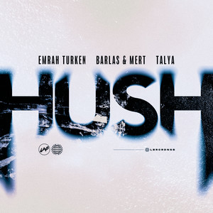 Emrah Turken - HUSH