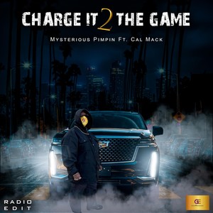 Charge It 2 the Game (Radio Edit) [feat. Cal Mack]