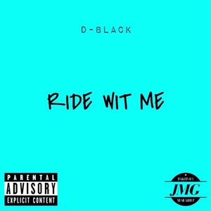 Ride Wit Me (Explicit)