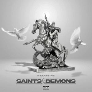 Saints & Demons (Explicit)