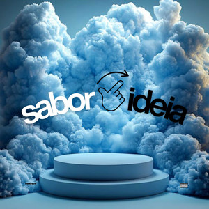 Sabor de Ideia (Explicit)