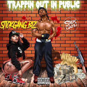 Trappin out in Public (Explicit)