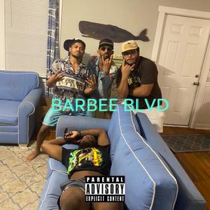 barbee blvd (Explicit)