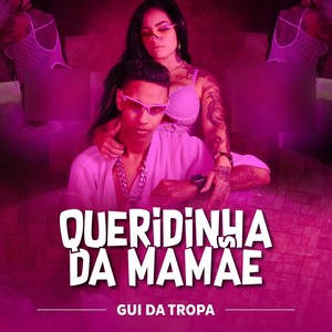 Queridinha da Mamãe (Explicit)