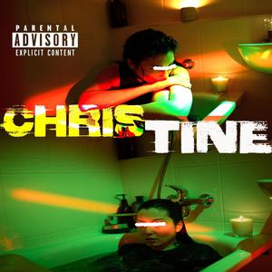 Christine (Explicit)