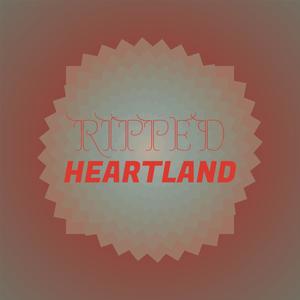 Ripped Heartland