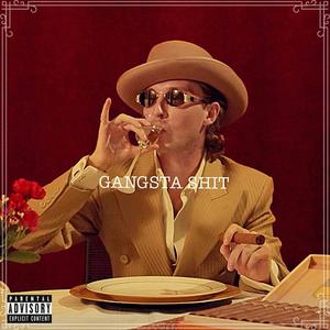 Gangsta **** (Explicit)
