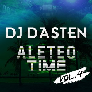 Aleteo Time (Vol. 4) [Aleteo & Guaracha]